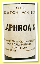 Laphroaig 'Old Scotch Whisky' (20 under proof, OB, early 1960s) Laphroaig 'Old Scotch Whisky' (20 under proof, OB, early 1960s)