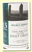 Secret Orkney 13 yo 2007/2020 (56.1%, The Nectar of the Daily Drams, sherry)
Secret Orkney 13 yo 2007/2020 (56.1%, The Nectar of the Daily Drams, sherry)