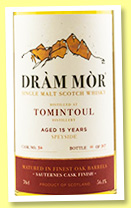 Tomintoul 15 yo (56,1%, Dram Mor, cask #32, refill bourbon / Sauternes finish, 317 bottles, 2020) Tomintoul 15 yo (56,1%, Dram Mor, cask #32, refill bourbon / Sauternes finish, 317 bottles, 2020)