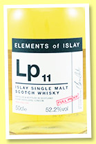Lp11 2005/2020 (52.2%, Elixir Distillers 'Elements of Islay', bourbon barrels, 496 bottles) Lp11 2005/2020 (52.2%, Elixir Distillers 'Elements of Islay', bourbon barrels, 496 bottles)