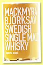 Mackmyra 'Björksaw' (46.1%, OB, Sweden, 15000 bottles) Mackmyra 'Björksaw' (46.1%, OB, Sweden, 15000 bottles)
