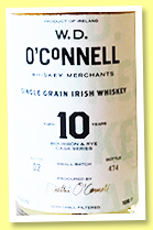 Single Grain 10 yo 'Batch 2' (48%, W.D. O'Connell, bourbon & rye series, 2021) Single Grain 10 yo 'Batch 2' (48%, W.D. O'Connell, bourbon & rye series, 2021)
