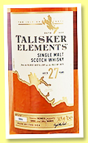 Talisker 27 yo 'Elements' (58%, OB, Distillery Exclusive, 2,000 bottles, 2022)