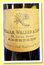 William Walker & Sons Aberdeen (no ABV, Very Choice Old Highland Whisky,  +/-1930) 