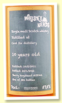 Caol Ila 10 yo 2011/2022 (57.5%, Whisky Nerds, cask #5846, sherry hogshead, 326 bottles)
Caol Ila 10 yo 2011/2022 (57.5%, Whisky Nerds, cask #5846, sherry hogshead, 326 bottles)