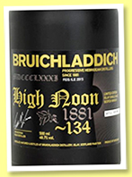 Bruichladdich 'High Noon' (48.7%, OB, Feis Ile 2015, 1881 bottles)