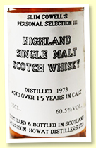 Glen Garioch 15 yo 1973/1988 (60.5%, Slim Cowell's personal selection III) Glen Garioch 15 yo 1973/1988 (60.5%, Slim Cowell's personal selection III)