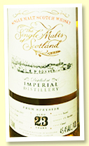 Imperial 23 yo 1997/2020 (45.4%, Elixir Distillers 'The Single Malts Of Scotland', cask #2798, bourbon barrel, 151 bottles)
Imperial 23 yo 1997/2020 (45.4%, Elixir Distillers 'The Single Malts Of Scotland', cask #2798, bourbon barrel, 151 bottles)