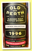 Old Perth 1996/2021 (55.8%, Morrison Distillers, Vintage Collection, blended malt, sherry, 936 bottles) Old Perth 1996/2021 (55.8%, Morrison Distillers, Vintage Collection, blended malt, sherry, 936 bottles)