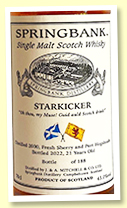 Springbank 21 yo 2000/2022 (43%, OB Private Bottling for Starkicker, fresh sherry and port hogsheads, 188 bottles)
Springbank 21 yo 2000/2022 (43%, OB Private Bottling for Starkicker, fresh sherry and port hogsheads, 188 bottles)