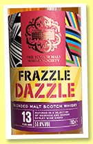 Frazzle Dazzle 13 yo 2008/2022 (50%, Scotch Malt Whisky Society, blended malt, 1,785 bottles) Frazzle Dazzle 13 yo 2008/2022 (50%, Scotch Malt Whisky Society, blended malt, 1,785 bottles)