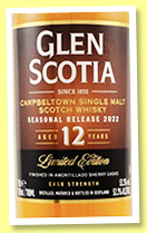 Glen Scotia 12 yo 'Seasonal Release 2022' (53.3%, OB, finished in amontillado, 14,000 bottles) Glen Scotia 12 yo 'Seasonal Release 2022' (53.3%, OB, finished in amontillado, 14,000 bottles)
