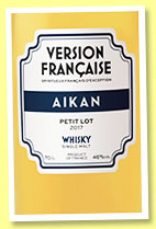 Aikan 2017/2022 'Petit Lot' (46%, La Maison du Whisky, Version Française) Aikan 2017/2022 'Petit Lot' (46%, La Maison du Whisky, Version Française)