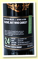 Ardmore 24 yo 1997/2022 (53.7%, Scotch Malt Whisky Society 66.217 'Cliche, but who cares?', refill hogshead with 1st fill oloroso hogshead finish, 259 bottles)
Ardmore 24 yo 1997/2022 (53.7%, Scotch Malt Whisky Society 66.217 'Cliche, but who cares?', refill hogshead with 1st fill oloroso hogshead finish, 259 bottles)