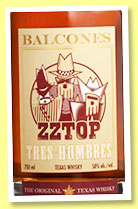 Balcones 'ZZ Top Tres Hombres' (50%, OB, Texas Whisky, cask # ZZ21-1, 2021) Balcones 'ZZ Top Tres Hombres' (50%, OB, Texas Whisky, cask # ZZ21-1, 2021)