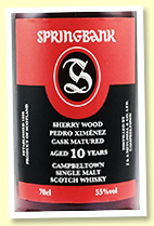 Springbank 10 yo 2012/2022 (55%, OB 'Sherry Wood', 7 years in refill barrels then 3 years in Spanish oak PX hogsheads, 10800 bottles) Springbank 10 yo 2012/2022 (55%, OB 'Sherry Wood', 7 years in refill barrels then 3 years in Spanish oak PX hogsheads, 10800 bottles)
