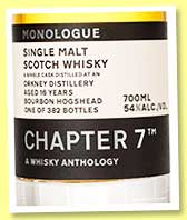 Secret Orkney 16 yo 2006 /2022(54%, Chapter 7, Monologue, bourbon hogshead, cask #63, 382 bottles) Secret Orkney 16 yo 2006 /2022(54%, Chapter 7, Monologue, bourbon hogshead, cask #63, 382 bottles)
