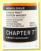 Secret Orkney 8 yo 2014/2022 (52.8, Chapter 7, Monologue, red wine barrel, , cask #177, 314 bottles) Secret Orkney 8 yo 2014/2022 (52.8, Chapter 7, Monologue, red wine barrel, , cask #177, 314 bottles)