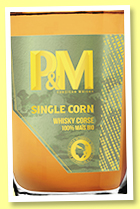 P&M 'Single Corn' (42%, OB, France, Corsica, +/-2023) P&M 'Single Corn' (42%, OB, France, Corsica, +/-2023)