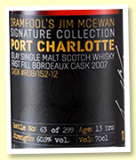 Port Charlotte 13 yo 2007/2021 (60.9%, Dramfool 'Jim McEwan Signature Collection 1.2', cask #R08/152-12, 1st fill Pomerol Bordeaux wine cask, 299 bottles)
