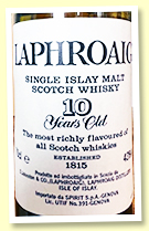 Laphroaig 10 yo (43%, OB, Spirit import, 70cl, early 1990s)
Laphroaig 10 yo (43%, OB, Spirit import, 70cl, early 1990s)