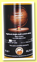 Macduff 14 yo 2003/2018 (60.3%, Fadandel, refill sherry butt, cask #900023, 542 bottles) Macduff 14 yo 2003/2018 (60.3%, Fadandel, refill sherry butt, cask #900023, 542 bottles)