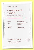 Aguardiente de Cana (46.9%, OB, El Destilado, Mexico, +/-2020) Aguardiente de Cana (46.9%, OB, El Destilado, Mexico, +/-2020)