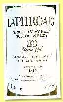 Laphroaig 10 yo (43%, OB, ‘Single Islay Malt Scotch Whisky’, cork, 1l, +/-1990) Laphroaig 10 yo (43%, OB, ‘Single Islay Malt Scotch Whisky’, cork, 1l, +/-1990)
