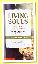 Blended Scotch Whisky ‘Ninety-Nine & One’ (46.3%, Living Souls, ‘Mostly Heavily Peated’, bourbon & sherry, 2024) 