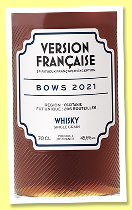 Bows 2021/2025 (45.5%, Version Française by La Maison du Whisky, French oak cask, cask #B106, 206 bottles)