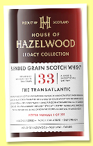 House of Hazelwood 33 yo (57.3%, OB, The Legacy Collection, blended grain, 291 bottles, 2024) House of Hazelwood 33 yo (57.3%, OB, The Legacy Collection, blended grain, 291 bottles, 2024)
