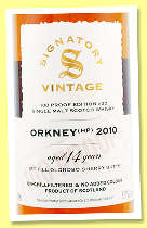 Orkney (HP) 14 yo 2010/2024 ‘Edition #30’ (57.1%, Signatory Vintage, 100 Proof, 1st fill oloroso sherry butt) Orkney (HP) 14 yo 2010/2024 ‘Edition #30’ (57.1%, Signatory Vintage, 100 Proof, 1st fill oloroso sherry butt)