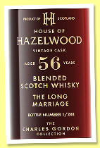 House of Hazelwood 56 yo ‘The Long Marriage’ (48.7%, OB, blended Scotch, The Charles Gordon Collection, American oak hogshead, 288 bottles, 2022)House of Hazelwood 56 yo ‘The Long Marriage’ (48.7%, OB, blended Scotch, The Charles Gordon Collection, American oak hogshead, 288 bottles, 2022)
