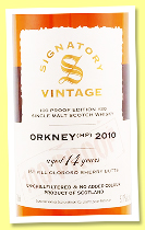 Orkney (HP) 14 yo 2010/2024 ‘Edition #30’ (57.1%, Signatory Vintage, 100 Proof, 1st fill oloroso sherry butt) Orkney (HP) 14 yo 2010/2024 ‘Edition #30’ (57.1%, Signatory Vintage, 100 Proof, 1st fill oloroso sherry butt)