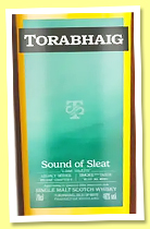 Torabhaig ‘Sound of Sleat’ (46%, OB, Legacy Series, Chapter No.4, 2025) Torabhaig ‘Sound of Sleat’ (46%, OB, Legacy Series, Chapter No.4, 2025)