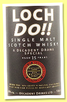 Mannochmore 15 yo 2009/2025 &lsquo;Loch Do!!&rsquo; (50%, Decadent Drams, refill hogshead, 254 bottles)