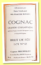 Michelet ‘Lot 12’ (58.5%, Piacere Rinato, Grande champagne, 2026) Michelet ‘Lot 12’ (58.5%, Piacere Rinato, Grande champagne, 2026)