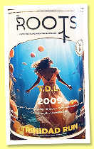 T.D.L. 2009/2025 (61.3%, The Roots & The Antelope, Trinidad)