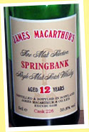 Springbank 12yo (59.8%, James MacArthur, cask #226, early 90s)
