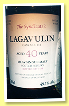Lagavulin 40 yo 1979/2019 (49.1%, The Syndicate, cask #112, 188 bottles) Lagavulin 40 yo 1979/2019 (49.1%, The Syndicate, cask #112, 188 bottles)